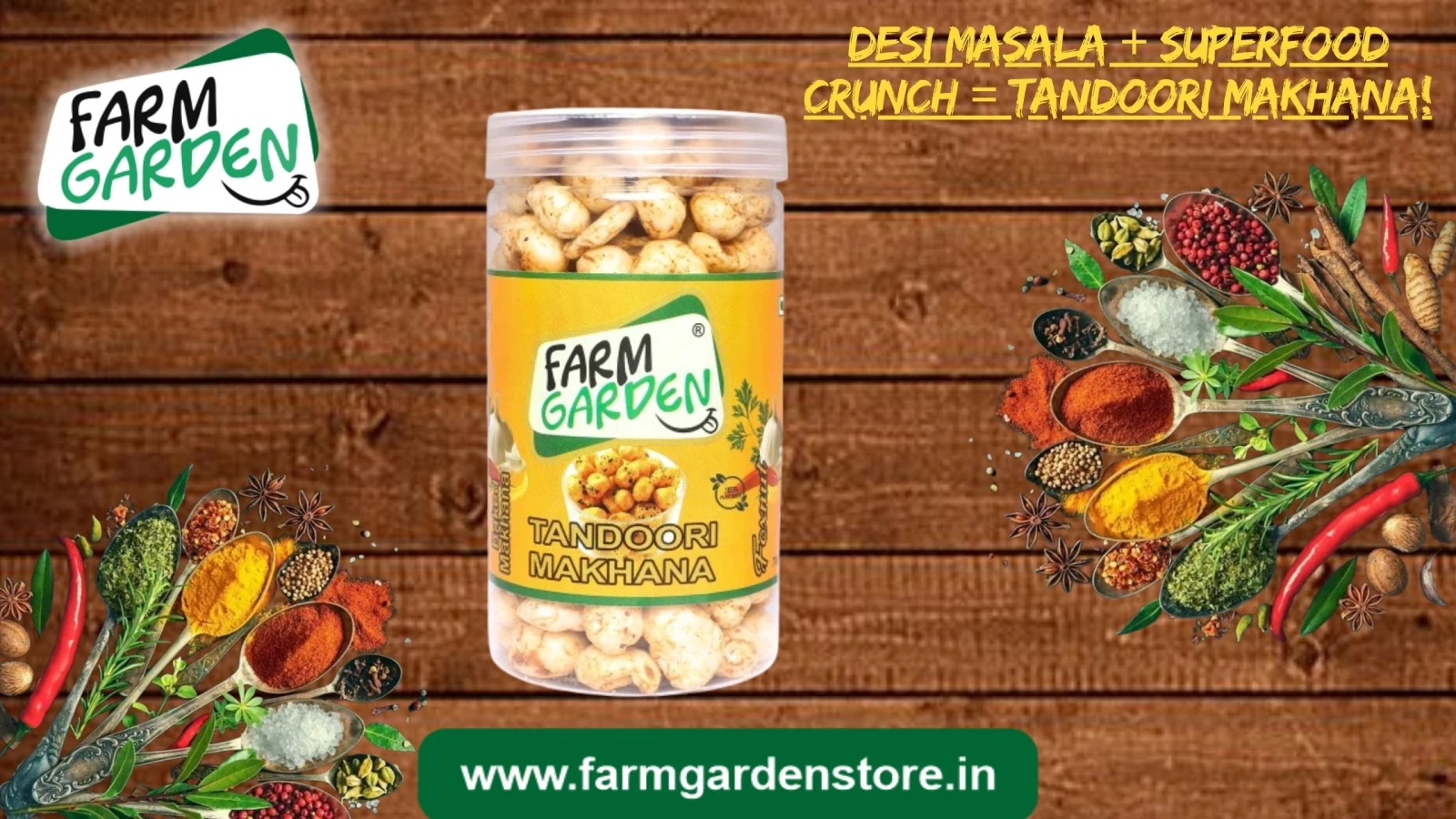 Desi Masala + Superfood Crunch = Tandoori Makhana by Farm Garden